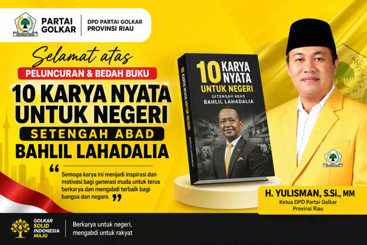 DPD Golkar Provinsi Riau Ucapkan Selamat atas Peluncuran Buku “10 Karya Nyata untuk Negeri” Bahlil Lahadalia