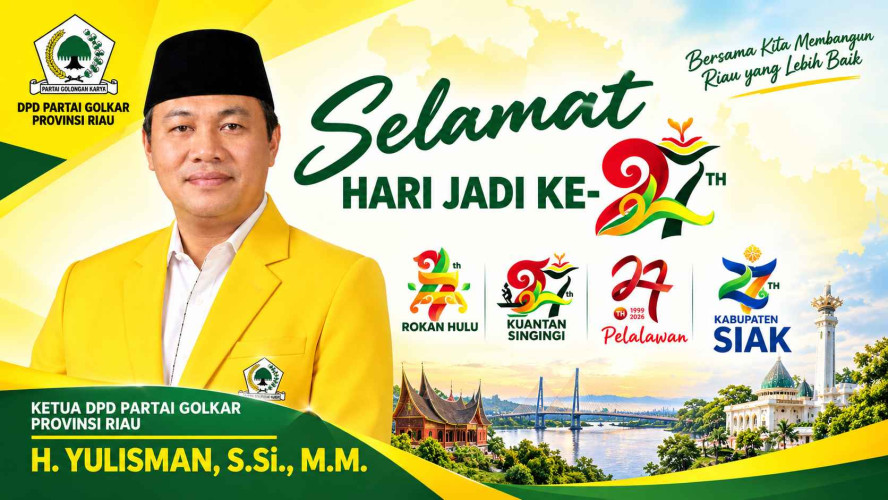 Ketua DPD Golkar Provinsi Riau Sampaikan Ucapan Selamat Hari Jadi ke-27 untuk Rohul, Kuansing, Pelalawan dan Siak