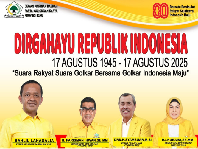 DPD Partai Golkar Riau Ucapkan Selamat HUT ke-80 Republik Indonesia