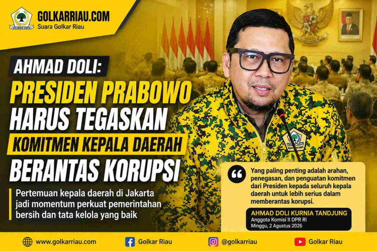 Ahmad Doli Dorong Presiden Prabowo Perkuat Komitmen Kepala Daerah Berantas Korupsi